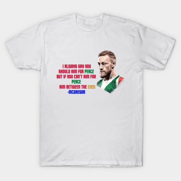 Conor Mcgregor Quotes T-Shirt by Merchandise Mania